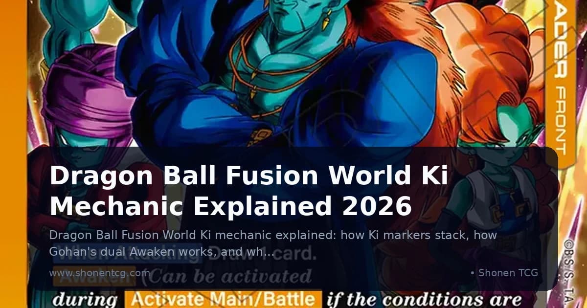 Dragon Ball Fusion World Ki Mechanic Explained 2026