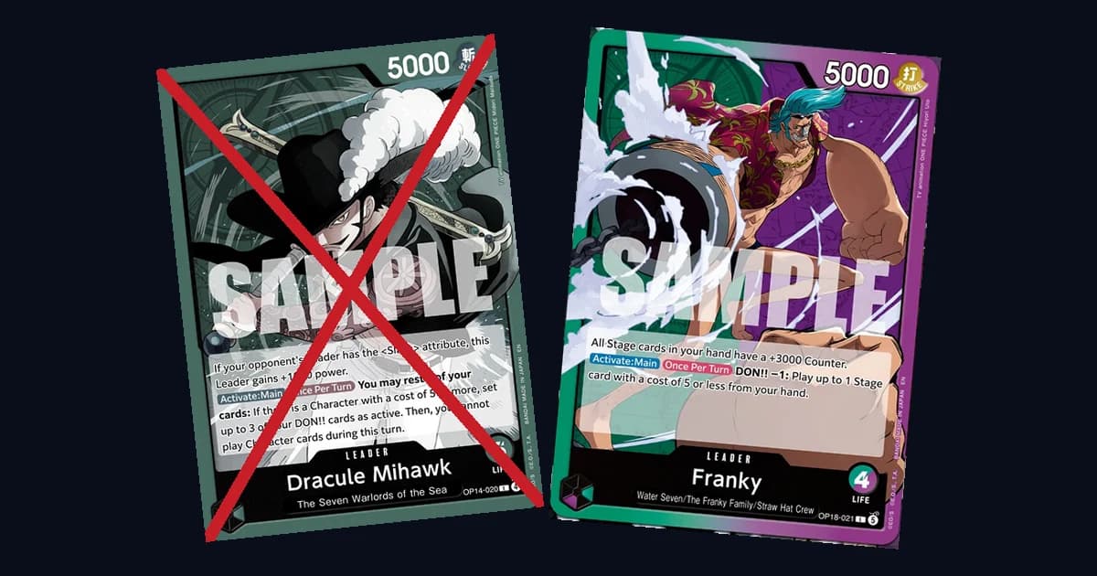 The banned Dracule Mihawk OP14-020 leader card crossed out in red beside the new OP-18 Franky OP18-021 leader card