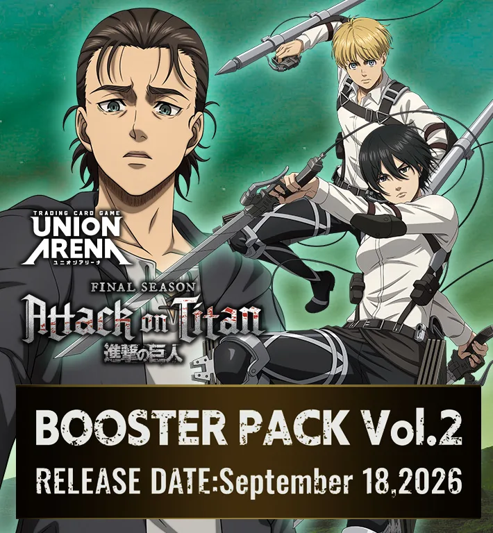 Union Arena Attack on Titan Final Season Booster Pack Vol.2 key art with Eren, Armin and Mikasa, release date September 18, 2026