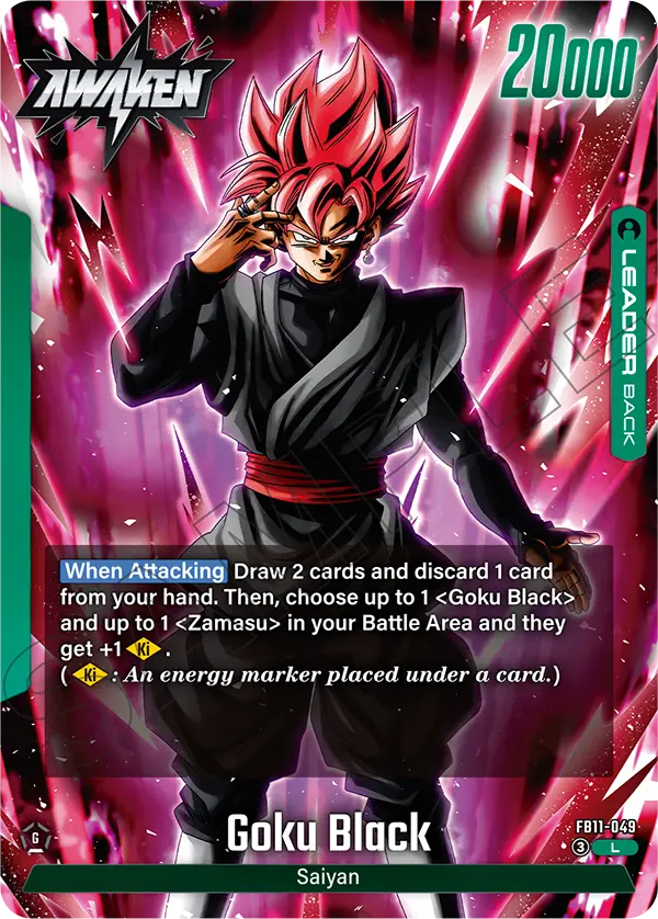Goku Black FB11-049 green Leader card back after Awaken, Super Saiyan Rose Goku Black with the draw 2 discard 1 and Ki text