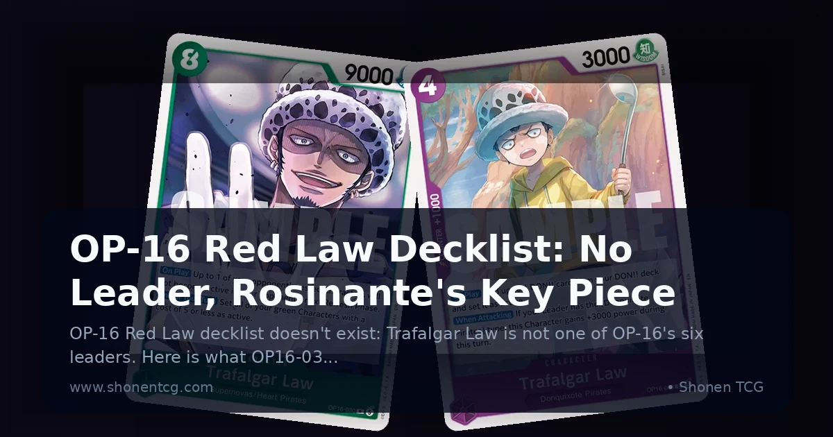 Preview: OP-16 Red Law Decklist: No Leader, Rosinante's Key Piece (Guides)