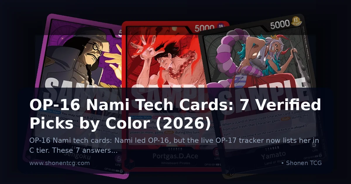 OP-16 Nami Tech Cards: 7 Verified Picks by Color (2026)