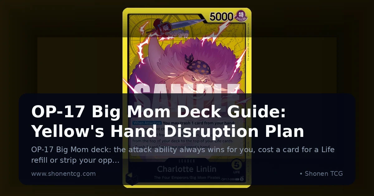 Preview: OP-17 Big Mom Deck Guide: Yellow's Hand Disruption Plan (Guides)