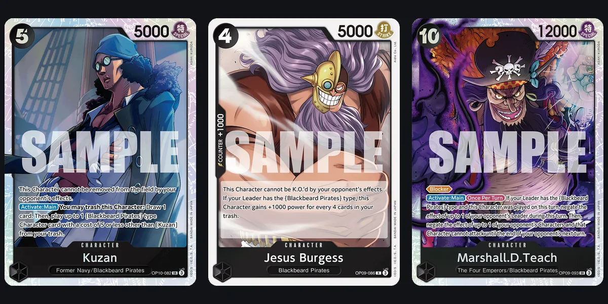 Kuzan OP10-082, Jesus Burgess OP09-086 and the cost-10 Marshall.D.Teach OP09-093, the deck's threats