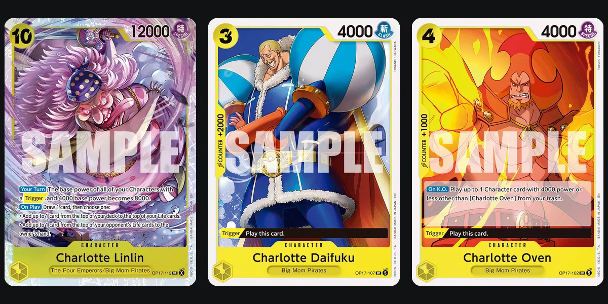 Charlotte Linlin OP17-112, Charlotte Daifuku OP17-107 and Charlotte Oven OP17-102, the OP-17 Big Mom Pirates in the list