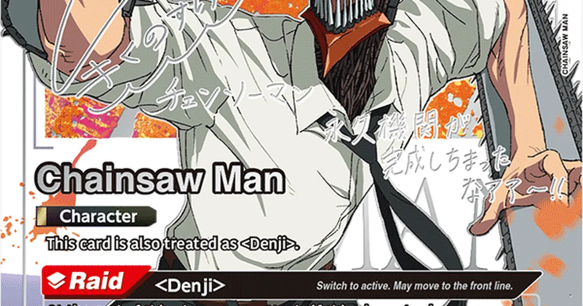 Official Union Arena Chainsaw Man UE22BT card art showing the Chainsaw Man Character card with a printed voice-actor signature overlay and Raid Denji ability text
