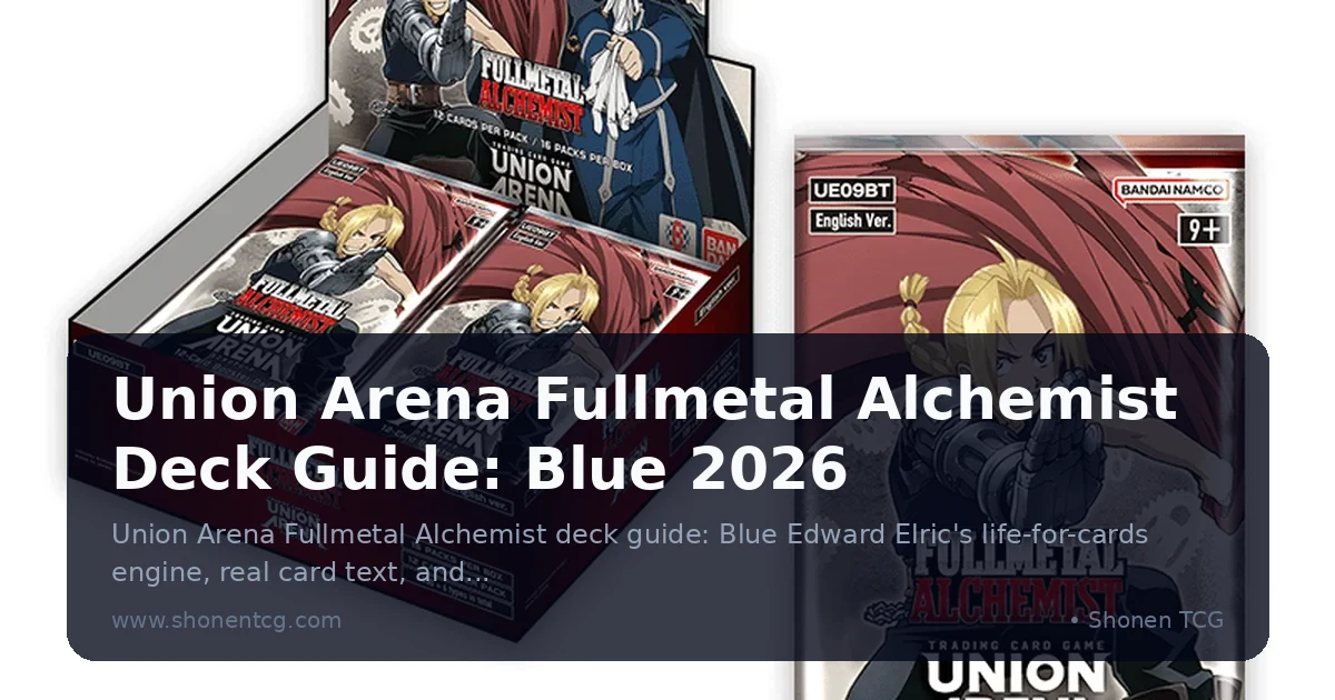Official Union Arena Fullmetal Alchemist UE09BT booster box and pack art featuring Edward Elric and Roy Mustang