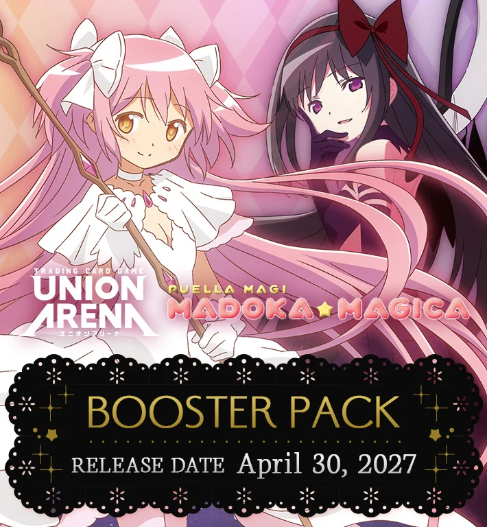 Official key art for Union Arena Puella Magi Madoka Magica: Ultimate Madoka in white with her bow, Homura behind her in black, the Union Arena and Madoka Magica logos, and "Booster Pack, Release Date April 30, 2027"